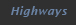 highways